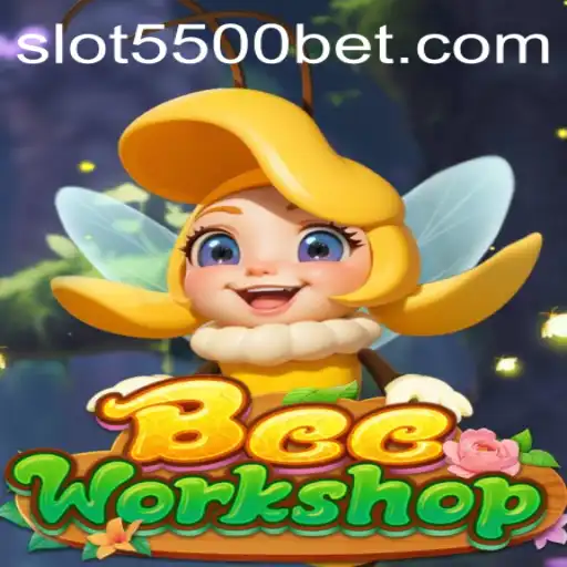 Exploring BeeWorkshop: An Insight into the Buzzing World of 5500BET