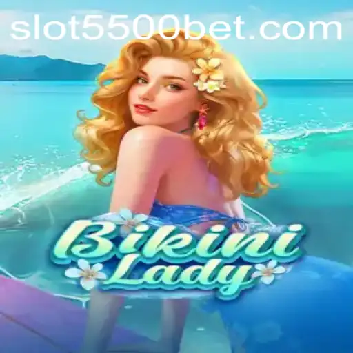 Unveiling BikiniLady: An Exciting Venture into the World of 5500BET Gaming