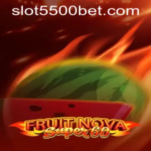 Discover the Excitement of FruitNovaSuper60 in the Era of 5500BET