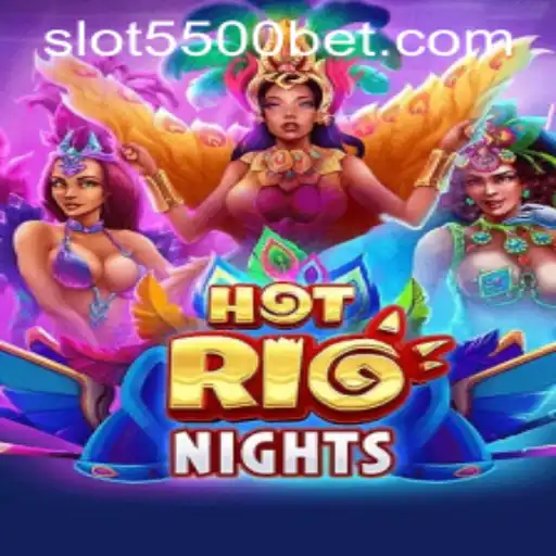 Discovering the Thrills of HotRioNights and the Exciting World of 5500BET