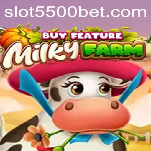 Exploring the Exciting World of MilkyFarmBuyFeature and the 5500BET Phenomenon